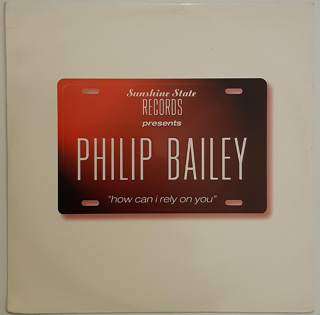 Philip Bailey - How Can I Rely On You 12