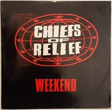 Load image into Gallery viewer, Chiefs of Relief - Weekend 12&quot; Single
