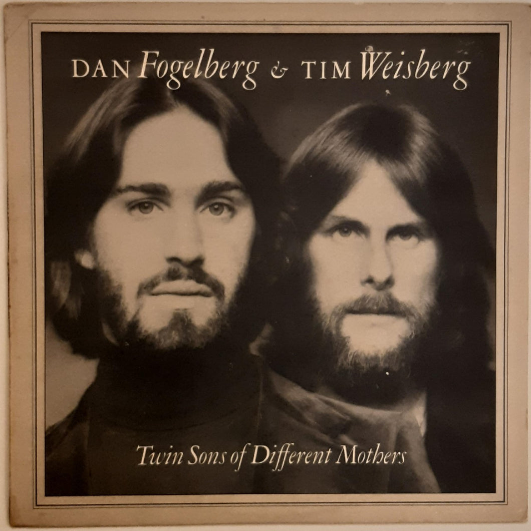 Dan Fogelberg & Tim Weisberg - Twin Sons Of Different Mothers Lp