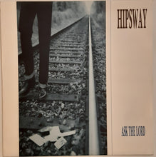 Load image into Gallery viewer, Hipsway - Ask The Lord 12&quot; Single
