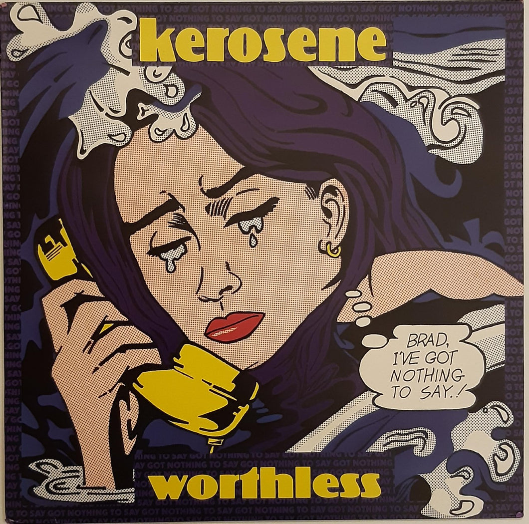 Kerosene - Worthless 12