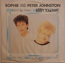 Load image into Gallery viewer, Sophie And Peter Johnston - Happy Together 12&quot; Single
